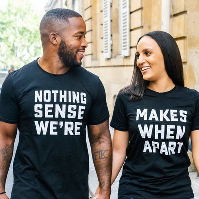 BigProStore Nothing Makes Sense When We're Apart Matching Couple T-Shirts Mens Womens Couple Shirts Black BPS08162317 S / S