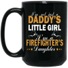 Firefighter Mug I'm A Firefighter's Daughter Coffee Mug Firemen Gifts