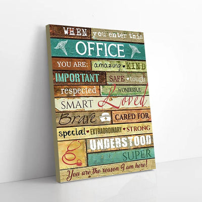 BigProStore BigProStore Custom Canvas Prints Nurse When You Enter This Office You Are Amazing Vintage Art Canvas Ready To Hang Canvas Wall Art BPS88956 16" x 24" Custom Canvas Prints