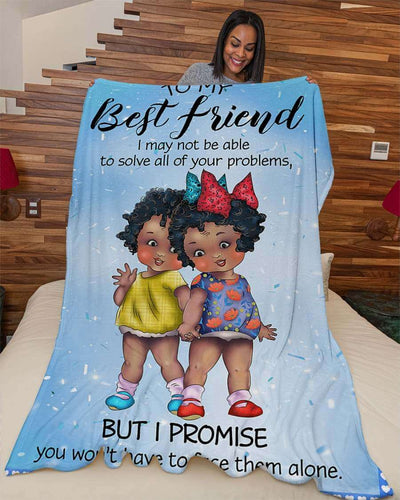 BigProStore African American Blanket Art To My Best Friend I May Not Be Able To Solve All Of Your Problems Fleece Blanket Blanket