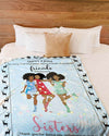BigProStore African American Blankets And Prints There Is A Point In Every True Friendship Where Friends Stop Being Friends And Become Sisters Fleece Blanket Blanket