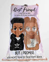 BigProStore African American Motivational Blankets To My Best Friend I May Not Be Able To Solve All Of Your Problems Fleece Blanket Blanket / YOUTH-S (43"x55" / 110x140cm) Blanket