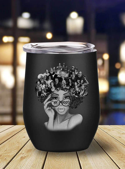 BigProStore African American Tumbler My Roots Beautiful Afro Lady Stainless Steel Wine Tumbler Mug Black History Gift Ideas BPS8291 Wine Tumbler