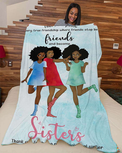 BigProStore African Blanket Paintings There Is A Point In Every True Friendship Where Friends Stop Being Friends And Become Sisters Fleece Blanket Blanket