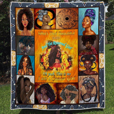 BigProStore African Quilts This Is Me I Am A Cancer Girl Quilt Pretty Melanin Girl Afrocentric Themed Gift Idea Quilt