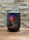 BigProStore African Tumbler I Am Black Woman Black History Month 2019 Stainless Steel Wine Tumbler Mug Black History Month Gift Ideas BPS4452 Wine Tumbler