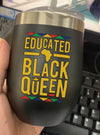 BigProStore Afrocentric Tumbler Design Melanin Women Educated Black Melanin Queen Gift Stainless Steel Wine Tumbler Mug Afrocentric Inspired Gifts BPS9565 Wine Tumbler