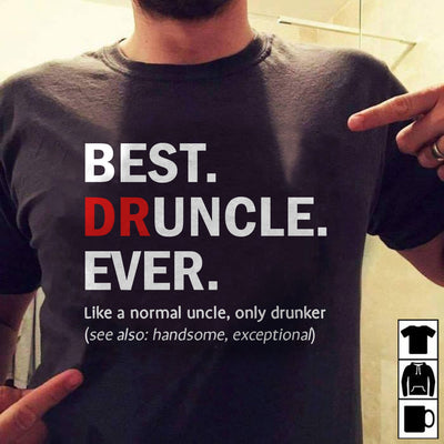 BigProStore Best Druncle Ever T-Shirt Funny Drunk Uncle Definition Tee T-shirt