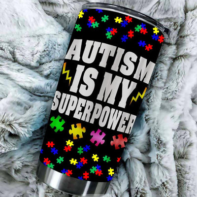 BigProStore Autism Is My Superpower Tumbler Idea BPS971 Black / 20oz Steel Tumbler