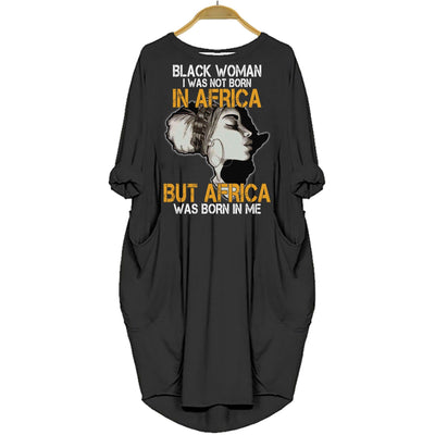 Black Woman I Was Not Born In Africa Dress for Afro Girls