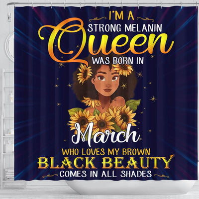 BigProStore Cool I'm A Strong Melanin Queen Was Born In March Black History Shower Curtains African Bathroom Decor BPS141 Shower Curtain