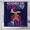 BigProStore Cute November Girl God Designed Created Blesses Heals Defends Me Black African American Shower Curtains Afro Bathroom Decor BPS175 Small (165x180cm | 65x72in) Shower Curtain