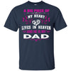BigProStore A Big Piece Of My Heart Is My Dad Lives In Heaven Remembering T-Shirt G200 Gildan Ultra Cotton T-Shirt / Navy / S T-shirt
