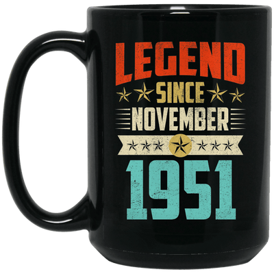 Legend Born November 1951 Coffee Mug 68th Birthday Gifts