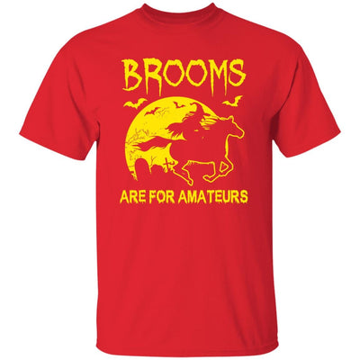 BigProStore Horse Lover Shirt Brooms Are For Amateurs Halloween Gift Idea Horse T-Shirt Red / S T-Shirts