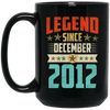 Legend Born December 2012 Coffee Mug 7th Birthday Gifts
