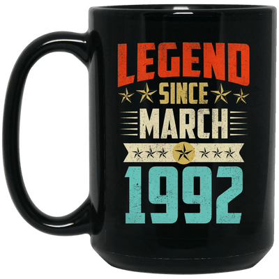Legend Born March 1992 Coffee Mug 27th Birthday Gifts