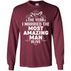 2019 The Year I Married The Most Amazing Man Alive T-shirt