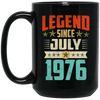 Legend Born July 1976 Coffee Mug 43rd Birthday Gifts