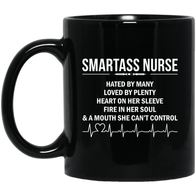 BigProStore Nurse Mug Smartass Nurse Hated By Many Love By Plenty Nursing Gifts BM11OZ 11 oz. Black Mug / Black / One Size Coffee Mug