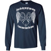BigProStore Since The Day You Got Your Wings I Have Never Been The Same T-Shirt G240 Gildan LS Ultra Cotton T-Shirt / Navy / S T-shirt