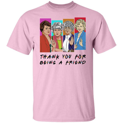 BigProStore Thank You For Being A Friend Women T-Shirt N2 Light Pink / M T-Shirts