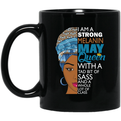 I Am A Strong Melanin May Queen Coffee Mug