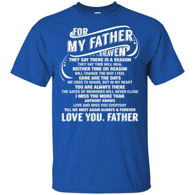 BigProStore For My Father In Heaven Missing You Dad T-Shirt Father's Day Gift Idea G200 Gildan Ultra Cotton T-Shirt / Royal / S T-shirt