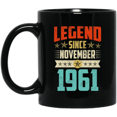 Legend Born November 1961 Coffee Mug 58th Birthday Gifts