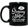 BigProStore Nurse Mug Funny Sleeping Nurse Do Not Disturb Unless You Need Cpr Cup BM11OZ 11 oz. Black Mug / Black / One Size Coffee Mug