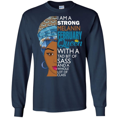 I Am A Strong Melanin February Queen T-shirt