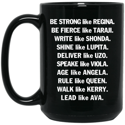 Be Strong Be Fierce Inspired African American Coffee Mug