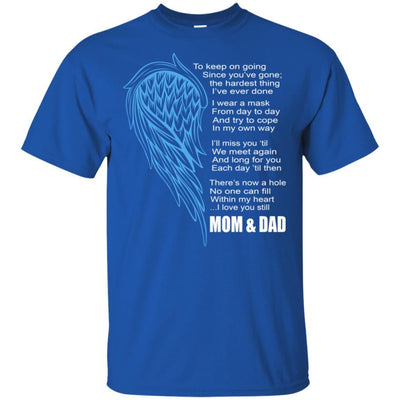 BigProStore I Miss My Mom And Dad My Angel My Hero T-Shirt Father's Day Gift Idea G200 Gildan Ultra Cotton T-Shirt / Royal / S T-shirt