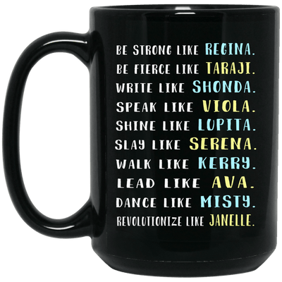 Be Strong Be Fierce Inspired African American Mug Design