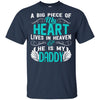 BigProStore A Big Piece Of My Heart Is Daddy In Heaven Missing Dad Quotes T-Shirt G200 Gildan Ultra Cotton T-Shirt / Navy / S T-shirt