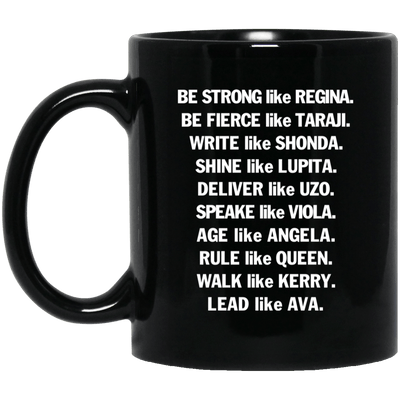 Be Strong Be Fierce Inspired African American Coffee Mug