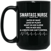 BigProStore Nurse Mug Smartass Nurse Hated By Many Love By Plenty Nursing Gifts BM15OZ 15 oz. Black Mug / Black / One Size Coffee Mug