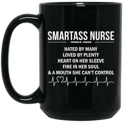 BigProStore Nurse Mug Smartass Nurse Hated By Many Love By Plenty Nursing Gifts BM15OZ 15 oz. Black Mug / Black / One Size Coffee Mug
