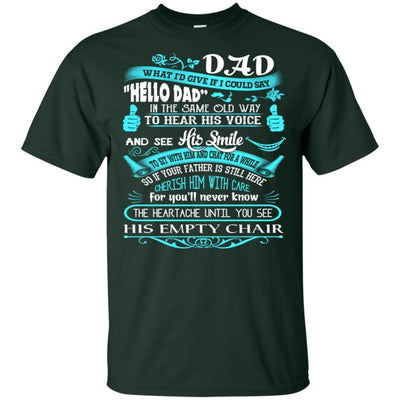 BigProStore Hello Dad Missing My Daddy In Heaven Father's Day Loss Father T-Shirt G200 Gildan Ultra Cotton T-Shirt / Forest / S T-shirt