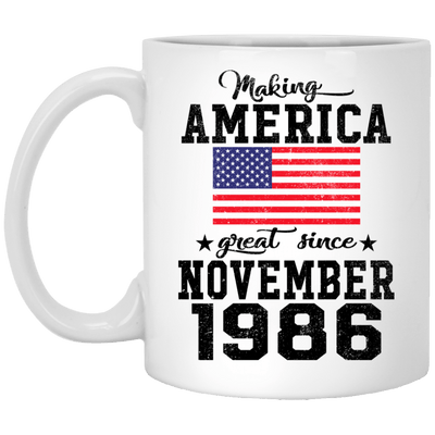 Make America Great Since November 1986