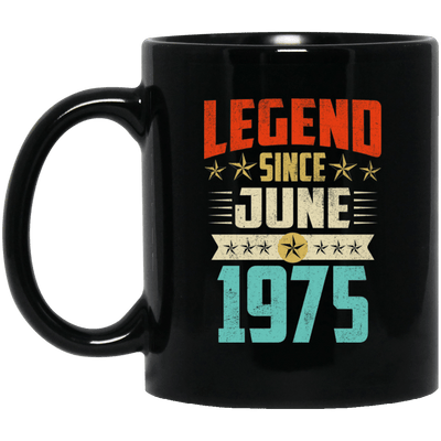 Legend Born June 1975 Coffee Mug 44th Birthday Gifts