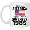 Make America Great Since November 1985
