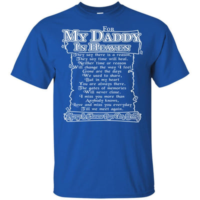 BigProStore For My Daddy In Heaven T-Shirt Missing Dad Poem Father's Day Gift Idea G200 Gildan Ultra Cotton T-Shirt / Royal / S T-shirt