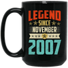 Legend Born November 2007 Coffee Mug 12th Birthday Gifts