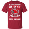 Firefighter T-Shirt My Time In Bunker Gear Is Over Shirts Firemen Gift