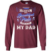 BigProStore I Know Heaven Is A Beautiful Place Because They Have My Dad T-Shirt G240 Gildan LS Ultra Cotton T-Shirt / Maroon / S T-shirt