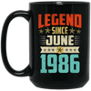 Legend Born June 1986 Coffee Mug 33rd Birthday Gifts