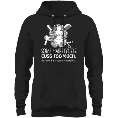 BigProStore Some Hairstylists Cuss Too Much T-shirt PC78H Port & Co. Core Fleece Pullover Hoodie / Jet Black / S T-shirt