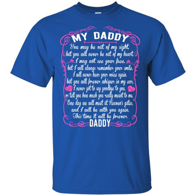 BigProStore I Love You Daddy You May Be Out Of My Sight T-Shirt Father's Day Gift G200 Gildan Ultra Cotton T-Shirt / Royal / S T-shirt