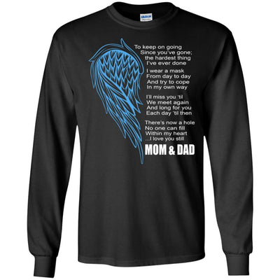 BigProStore I Miss My Mom And Dad My Angel My Hero T-Shirt Father's Day Gift Idea G240 Gildan LS Ultra Cotton T-Shirt / Black / S T-shirt